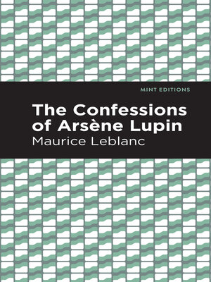 cover image of The Confessions of Arsene Lupin